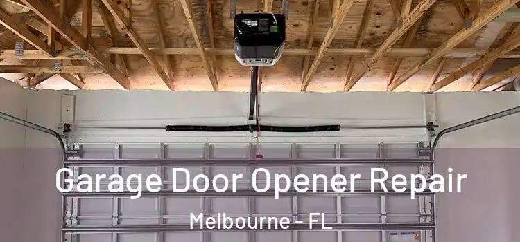  Garage Door Opener Repair Melbourne - FL