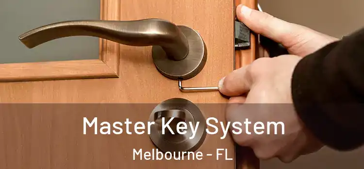 Master Key System Melbourne - FL