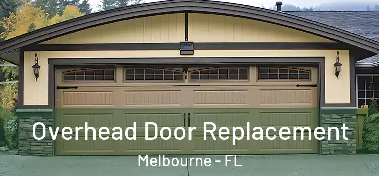  Overhead Door Replacement Melbourne - FL