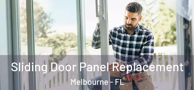  Sliding Door Panel Replacement Melbourne - FL